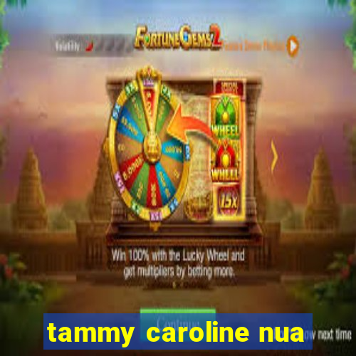 tammy caroline nua